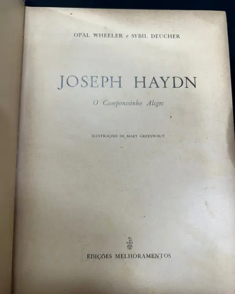 Foto de um(a) JOSEPH HAYDN O Camponesinho Alegre, da categoria de Livros. JOSEPH HAYDN • O Camponesinho Alegre, de OPAL WHEELER E SYBIL DEUCHER, ilustrações de MARY GREENWALT, coleção Gênios da... Mostrado de uma perspectiva diferente. Vendido no marketplace Trésors.